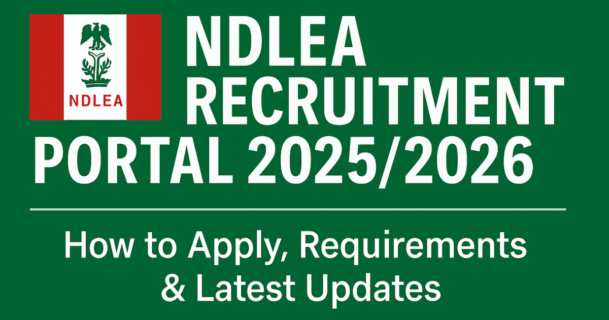 NDLEA Recruitment Portal 2025/2026